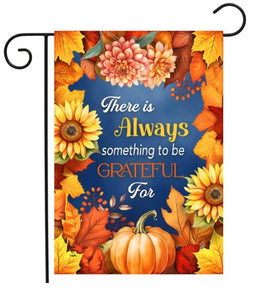 Always Be Grateful Garden Flag   GF4-8471